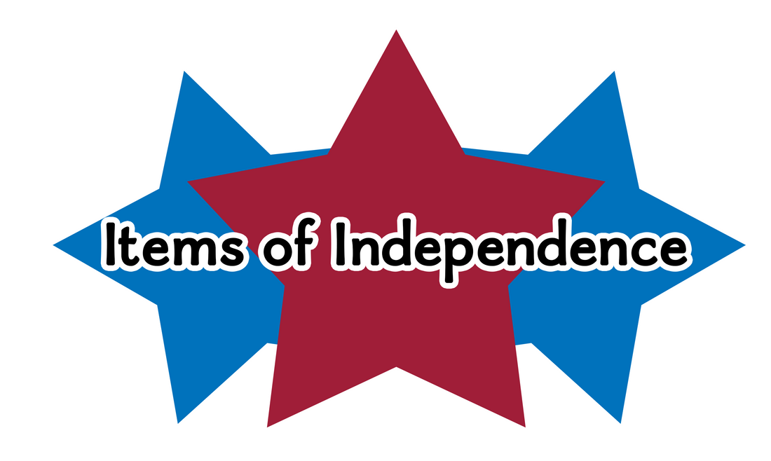 Items of Independence!