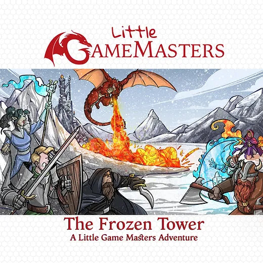 The Frozen Tower: A Little Game Masters Adventure